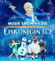 Die Eiskönigin - Die Musik-Show auf Eis - präsentiert vom Circus on Ice