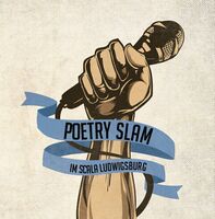 Poetry Slam Ludwigsburg - No. 15 im Scala!