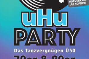 uHu-Party - Das Tanzvergnügen Ü50  Tanz in den Mai
