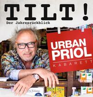 Urban Priol - TILT! Jahresrückblick 2025