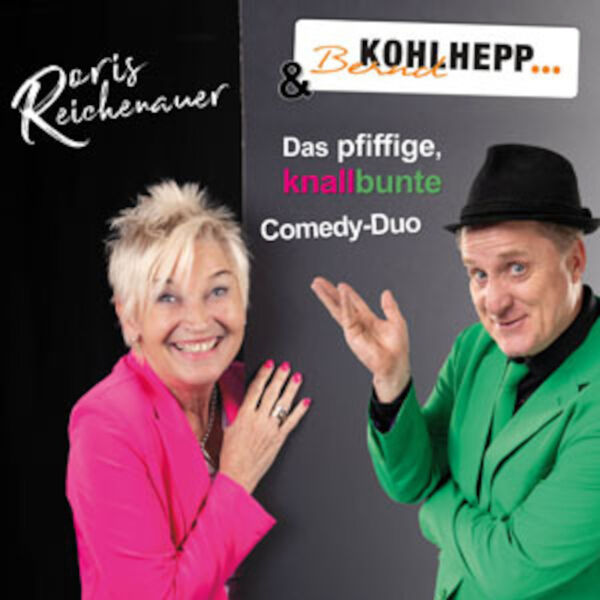 doris-reichenauer-bernd-kohlhepp-das-pfiffige-knallbunte-comedy-duo