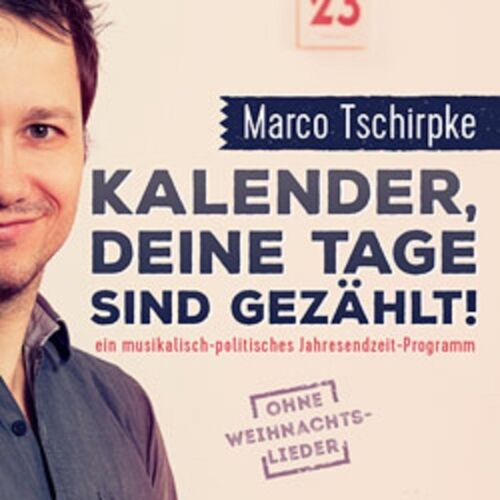 marco-tschirpke-kalender-deine-tage-sind-gezahlt