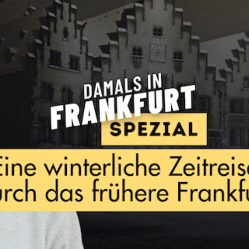 mirco-becker-damals-in-frankfurt-spezial-eine-winterliche-zeitreise-durch-das-fruhere-frankfurt