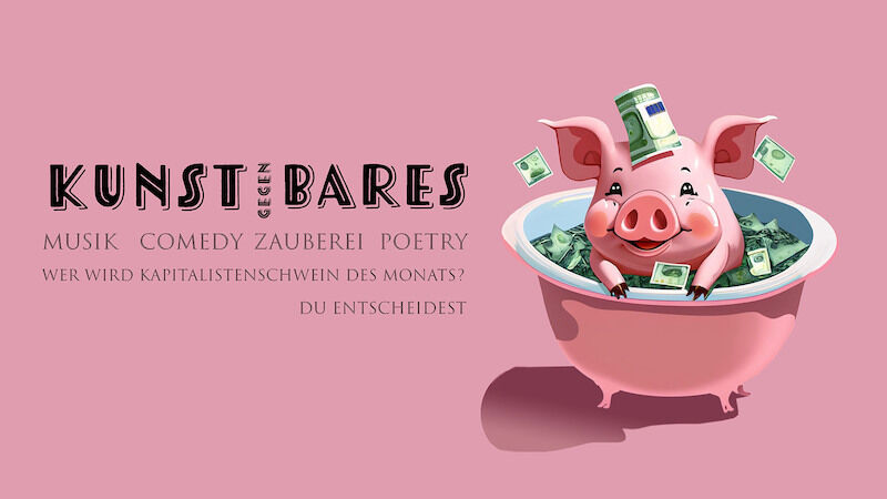kunst-gegen-bares-musik-comedy-zauberei-poetry