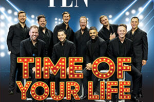 THE TEN TENORS - Time of your Life Tour 2026