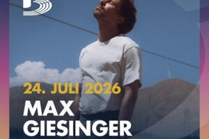 Max Giesinger - GLÜCK AUF DEN STRASSEN OPEN AIRS 2026