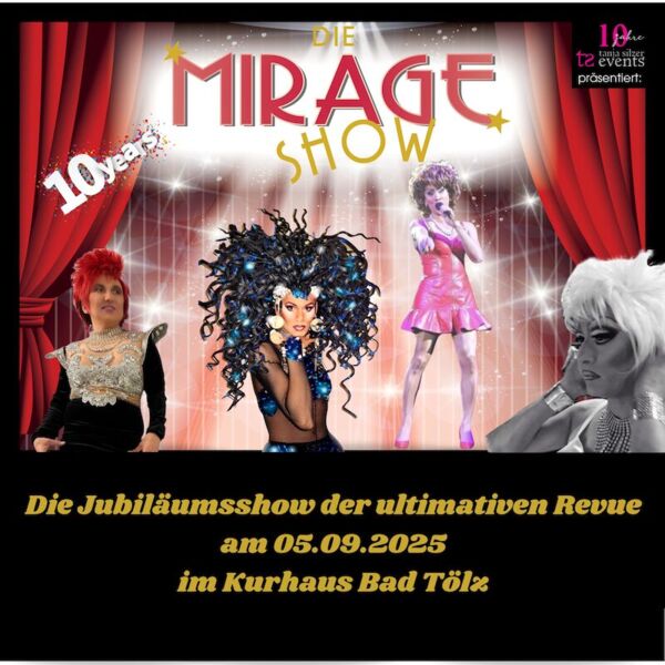 die-mirage-show-bad-tolz
