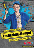 Handwerker Peters - LACHKRÄFTEMANGEL