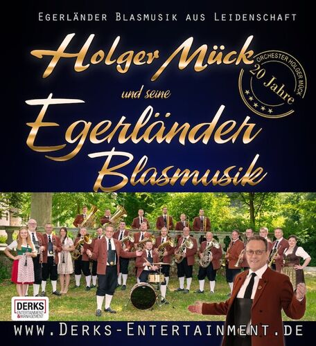 holger-muck-und-seine-egerlander-musikanten-20-jahre-jubilaumstour