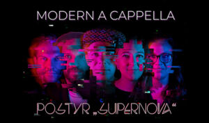 POSTYR - Supernova - 5 Stimmen, 1 Computer