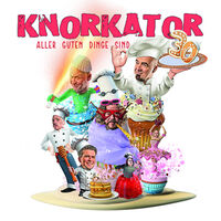 Knorkator - Aller guten Dinge sind 30!