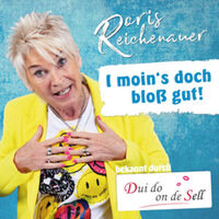 Doris Reichenauer - I moins doch bloß gut
