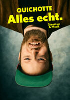 Quichotte - mit Alles echt.