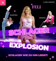 SCHLAGER EXPLOSION mit Feli