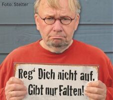 BERND STELTER - Reg Dich nicht auf. Gibt nur Falten! Tour 2026