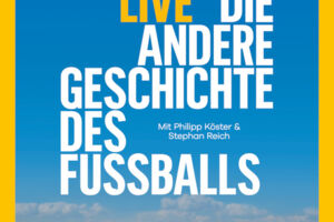 11 Freunde live - Die andere Geschichte des Fußballs