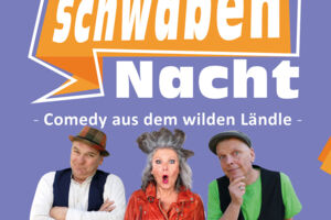 Comedy aus dem Ländle - SchwabenNacht Untergruppenbach