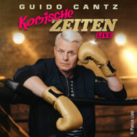 Guido Cantz - Komische Zeiten