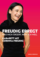 Corinna Freudig - Freudig erregt