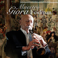 Giora Feidman - Revolution of Love - Giora Feidman Duo