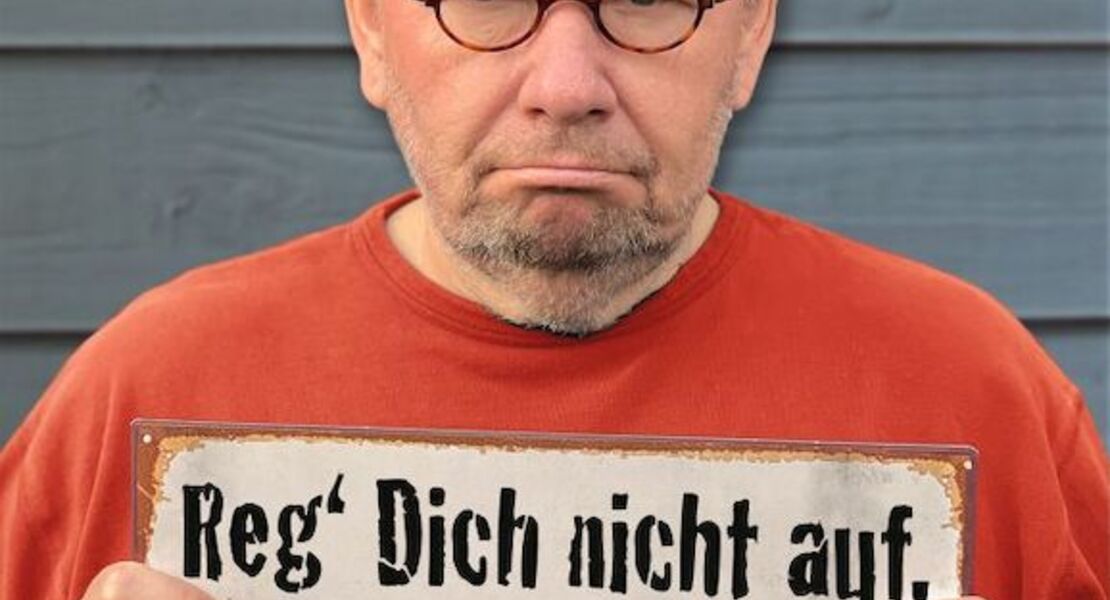bernd-stelter-reg-dich-nicht-auf-gibt-nur-falten