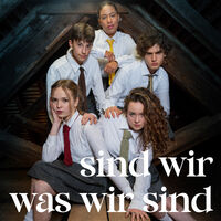 Sind wir was wir sind