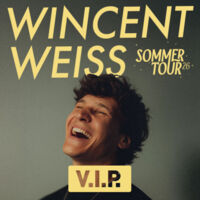 WINCENT WEISS - Sommertour 2026 - VIP-Ticket