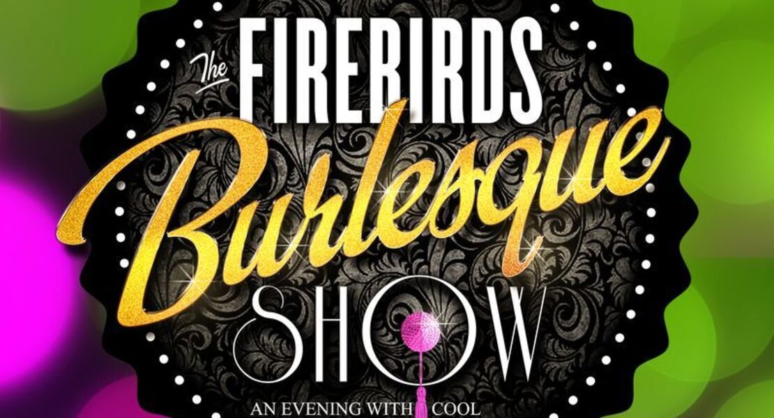 the-firebirds-burlesque-show-2027-neue-show-2027